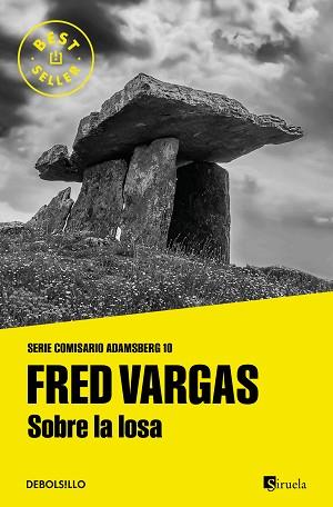 SOBRE LA LOSA (COMISARIO ADAMSBERG 11) | 9788466375788 | VARGAS, FRED | Llibreria Aqualata | Comprar libros en catalán y castellano online | Comprar libros Igualada