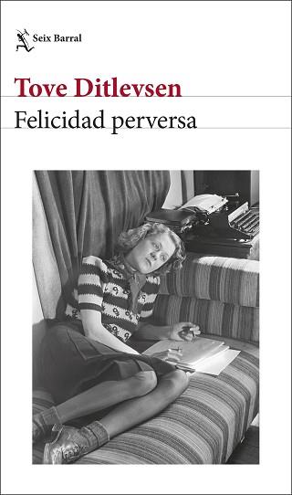 FELICIDAD PERVERSA | 9788432243400 | DITLEVSEN, TOVE | Llibreria Aqualata | Comprar llibres en català i castellà online | Comprar llibres Igualada