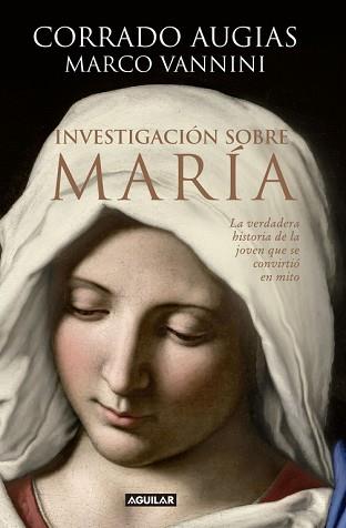 INVESTIGACIÓN SOBRE MARÍA | 9788403014299 | AUGIAS, CORRADO | Llibreria Aqualata | Comprar libros en catalán y castellano online | Comprar libros Igualada