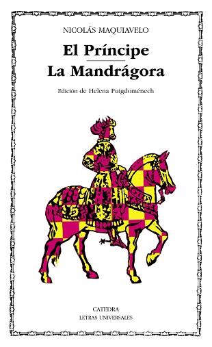 PRINCIPE, EL / LA MANDRAGORA (L.U. 20) | 9788437605135 | MAQUIAVELO, NICOLAS | Llibreria Aqualata | Comprar llibres en català i castellà online | Comprar llibres Igualada