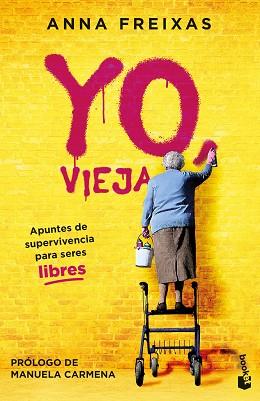 YO, VIEJA | 9788408269489 | FREIXAS, ANNA | Llibreria Aqualata | Comprar llibres en català i castellà online | Comprar llibres Igualada