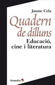 QUADERN DE DILLUNS | 9788499213835 | CELA, JAUME | Llibreria Aqualata | Comprar llibres en català i castellà online | Comprar llibres Igualada