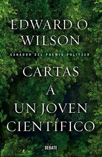 CARTAS A UN JOVEN CIENTÍFICO | 9788499923604 | WILSON, EDWARD O. | Llibreria Aqualata | Comprar llibres en català i castellà online | Comprar llibres Igualada