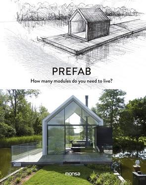 PREFAB. HOW MANY MODULES DO YOU NEED TO LIVE? | 9788416500611 | VARIS | Llibreria Aqualata | Comprar llibres en català i castellà online | Comprar llibres Igualada