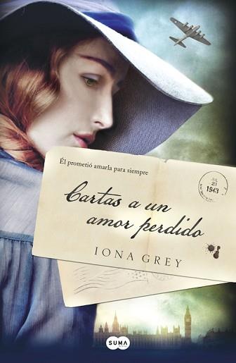 CARTAS A UN AMOR PERDIDO | 9788483658819 | GREY, IONA | Llibreria Aqualata | Comprar llibres en català i castellà online | Comprar llibres Igualada