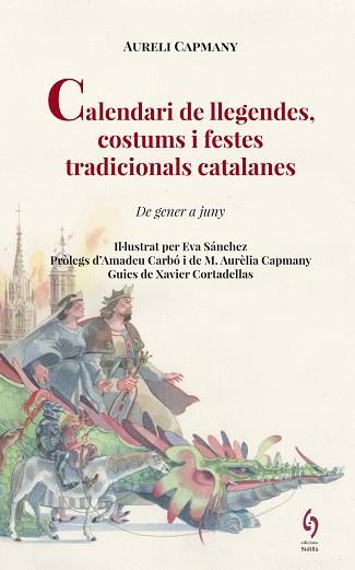 CALENDARI DE LLEGENDES, COSTUMS I FESTES TRADICIONALS CATALANES | 9788494748493 | CAPMANY, AURELI | Llibreria Aqualata | Comprar llibres en català i castellà online | Comprar llibres Igualada