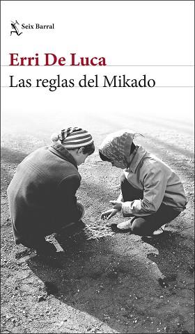 REGLAS DEL MIKADO, LAS | 9788432243745 | DE LUCA, ERRI | Llibreria Aqualata | Comprar llibres en català i castellà online | Comprar llibres Igualada