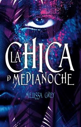 CHICA DE MEDIANOCHE, LA | 9788496886520 | GREY, MELISSA | Llibreria Aqualata | Comprar llibres en català i castellà online | Comprar llibres Igualada