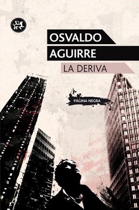 DERIVA, LA | 9788415325222 | OSVALDO AGUIRRE | Llibreria Aqualata | Comprar llibres en català i castellà online | Comprar llibres Igualada