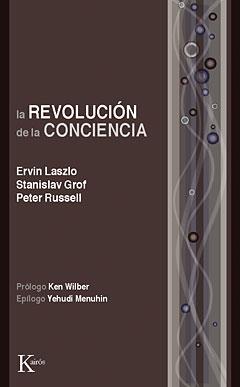 REVOLUCION DE LA CONCIENCIA, LA (ENSAYO) | 9788472454811 | LASZLO, ERVIN / GROF, STANISLAV / RUSSELL | Llibreria Aqualata | Comprar libros en catalán y castellano online | Comprar libros Igualada