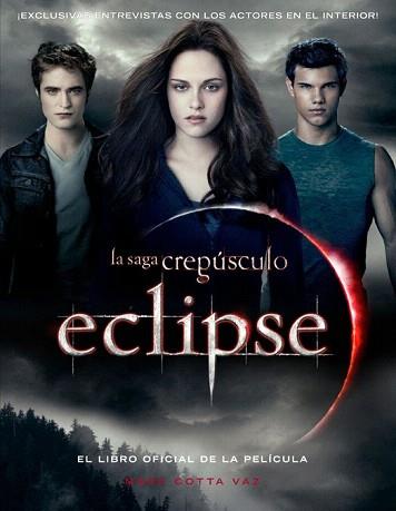 ECLIPSE. EL LIBRO OFICIAL DE LA PELICULA | 9788420405872 | COTTA VAZ, MARK | Llibreria Aqualata | Comprar llibres en català i castellà online | Comprar llibres Igualada