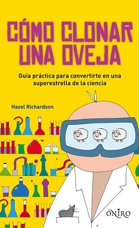 COMO CLONAR UNA OVEJA | 9788497544566 | RICHARDSON, HAZEL | Llibreria Aqualata | Comprar libros en catalán y castellano online | Comprar libros Igualada