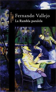 RAMBLA PARALELA, LA | 9788420444574 | VALLEJO, FERNANDO | Llibreria Aqualata | Comprar llibres en català i castellà online | Comprar llibres Igualada