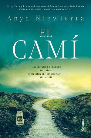 CAMÍ, EL | 9788466432603 | NIEWIERRA, ANYA | Llibreria Aqualata | Comprar llibres en català i castellà online | Comprar llibres Igualada