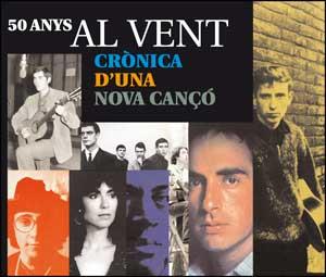 50 ANYS AL VENT. CRONICA DE LA NOVA CANÇO | 9788437073767 | GAMEZ, CARLES | Llibreria Aqualata | Comprar llibres en català i castellà online | Comprar llibres Igualada