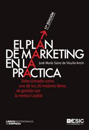 PLAN DE MARKETING EN LA PRÁCTICA, EL | 9788473568296 | SAINZ DE VICUÑA ANCÍN, JOSÉ MARÍA | Llibreria Aqualata | Comprar llibres en català i castellà online | Comprar llibres Igualada