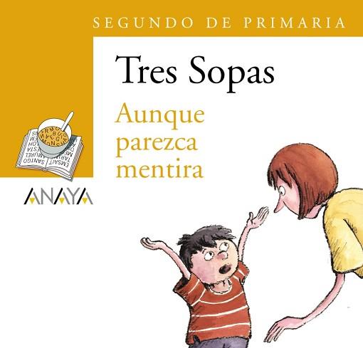 AUNQUE PAREZCA MENTIRA - BLISTER 2º DE PRIMARIA | 9788466747806 | MACHADO, ANA MARÍA | Llibreria Aqualata | Comprar libros en catalán y castellano online | Comprar libros Igualada