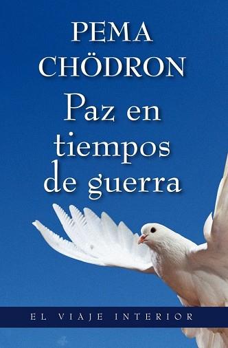 PAZ EN TIEMPOS DE GUERRA | 9788497546034 | CHÖDRÖN, PEMA | Llibreria Aqualata | Comprar llibres en català i castellà online | Comprar llibres Igualada