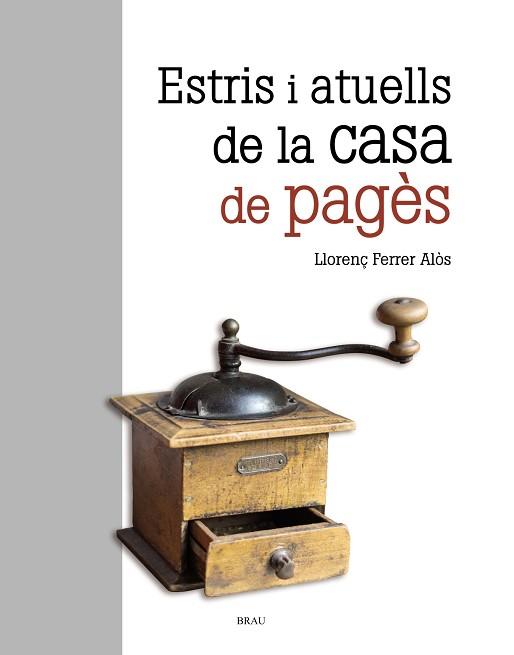 ESTRIS I ATUELLS DE LA CASA DE PAGÈS | 9788415885696 | FERRER I ALÒS, LLORENÇ  | Llibreria Aqualata | Comprar llibres en català i castellà online | Comprar llibres Igualada