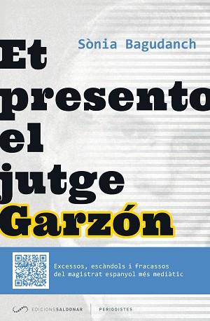 ET PRESENTO EL JUTGE GARZÓN | 9788494116407 | BAGUDANCH, SÒNIA | Llibreria Aqualata | Comprar llibres en català i castellà online | Comprar llibres Igualada