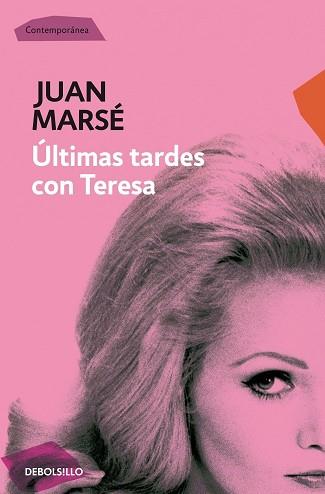 ULTIMAS TARDES CON TERESA (CONTEMPORANEA 158-5) | 9788497594035 | MARSE, JUAN | Llibreria Aqualata | Comprar libros en catalán y castellano online | Comprar libros Igualada