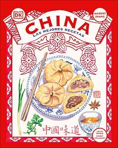 CHINA: LAS MEJORES RECETAS | 9780241725498 | DK | Llibreria Aqualata | Comprar llibres en català i castellà online | Comprar llibres Igualada