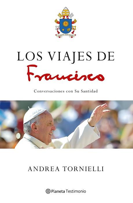 VIAJES DE FRANCISCO, LOS | 9788408172482 | TORNIELLI, ANDREA | Llibreria Aqualata | Comprar llibres en català i castellà online | Comprar llibres Igualada