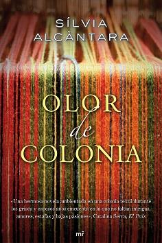 OLOR DE COLONIA | 9788427037205 | ALCANTARA, SILVIA | Llibreria Aqualata | Comprar libros en catalán y castellano online | Comprar libros Igualada