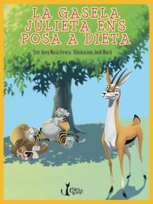 GASELA JULIETA ENS POSA A DIETA, LA | 9788498464252 | CERVERA, JOSEP MARIA | Llibreria Aqualata | Comprar llibres en català i castellà online | Comprar llibres Igualada