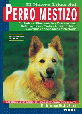 PERRO MESTIZO | 9788430584253 | FIESTAS BRASO, Mª BONANOVA | Llibreria Aqualata | Comprar llibres en català i castellà online | Comprar llibres Igualada