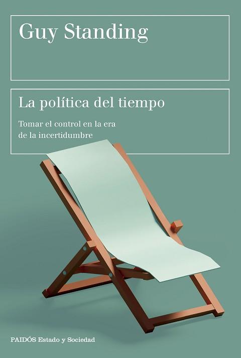 POLÍTICA DEL TIEMPO, LA | 9788449342899 | STANDING, GUY | Llibreria Aqualata | Comprar llibres en català i castellà online | Comprar llibres Igualada