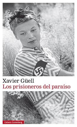 PRISIONEROS DEL PARAÍSO, LOS | 9788481098020 | GÜELL, XAVIER | Llibreria Aqualata | Comprar llibres en català i castellà online | Comprar llibres Igualada