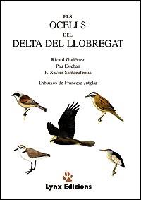 OCELLS DELS DELTA LLOBREGAT, ELS | 9788487334160 | GUTIERREZ, RICARD | Llibreria Aqualata | Comprar llibres en català i castellà online | Comprar llibres Igualada