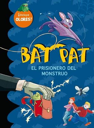 BAT PAT. EL PRISIONERO DEL MONSTRUO (TAPA DURA AMB OLORS) | 9788484416760 | PAVANELLO,ROBERTO | Llibreria Aqualata | Comprar libros en catalán y castellano online | Comprar libros Igualada