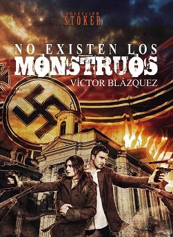 NO EXISTEN LOS MONSTRUOS | 9788415932116 | BLÁZQUEZ, VÍCTOR | Llibreria Aqualata | Comprar libros en catalán y castellano online | Comprar libros Igualada