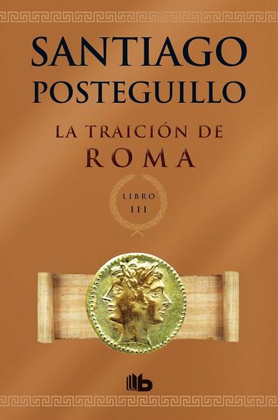 TRAICIÓN DE ROMA, LA | 9788498729696 | POSTEGUILLO GOMEZ, SANTIAGO | Llibreria Aqualata | Comprar llibres en català i castellà online | Comprar llibres Igualada