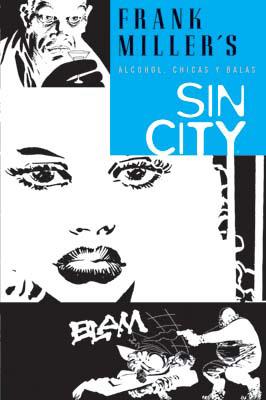 SIN CITY 6. ALCOHOL CHICAS Y BALAS | 9788498142228 | MILLER, FRANK | Llibreria Aqualata | Comprar libros en catalán y castellano online | Comprar libros Igualada