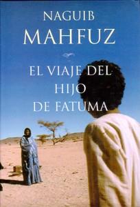 VIAJE DEL HIJO DE FATUMA, EL (NAGUIB MAHFUZ) | 9788427027589 | MAHFUZ,NAGUIB | Llibreria Aqualata | Comprar llibres en català i castellà online | Comprar llibres Igualada