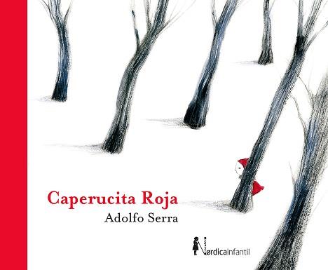 CAPERUCITA ROJA | 9788417651732 | SERRA, ADOLFO | Llibreria Aqualata | Comprar libros en catalán y castellano online | Comprar libros Igualada