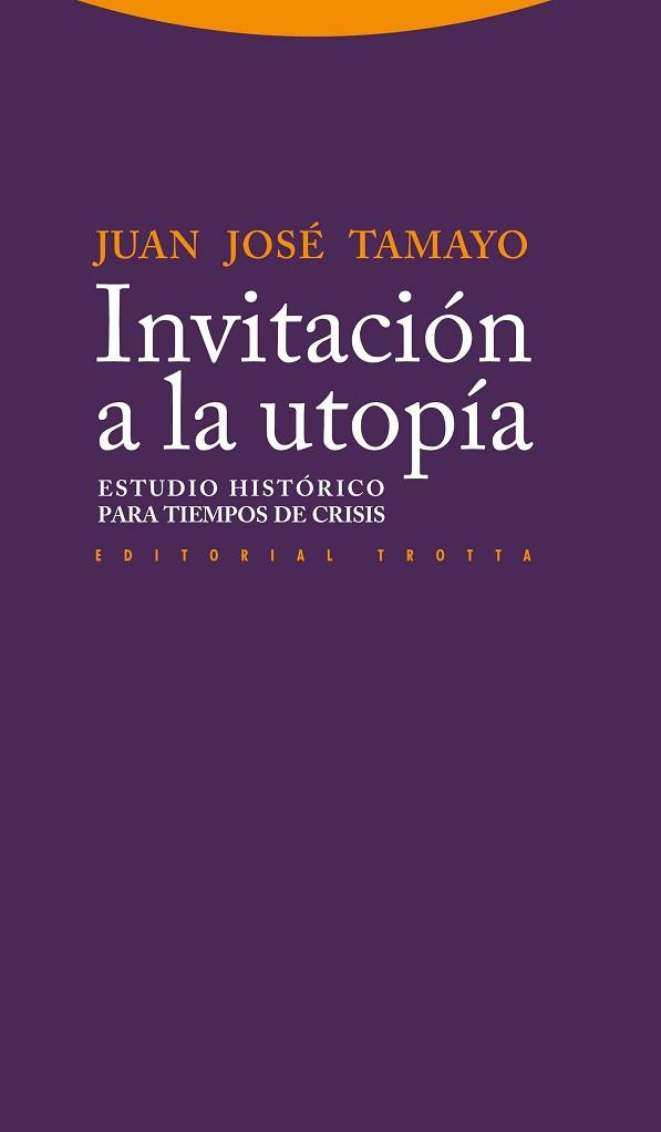 INVITACIÓN A LA UTOPÍA | 9788498793123 | TAMAYO, JUAN JOSÉ | Llibreria Aqualata | Comprar llibres en català i castellà online | Comprar llibres Igualada