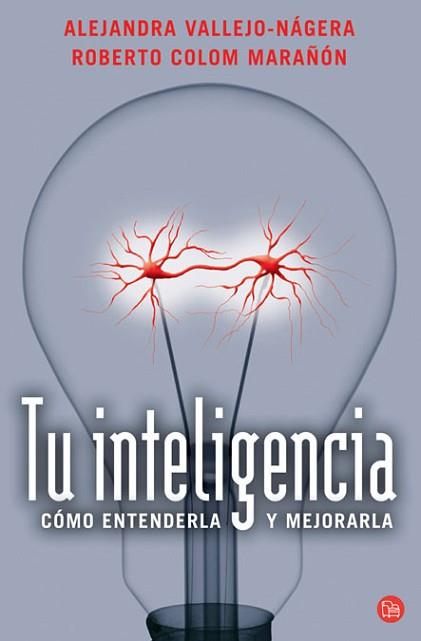 TU INTELIGENCIA (PLG 31/1) | 9788466308779 | VALLEJO NAGERA, ALEJANDRA / COLOM MARAÑON, ROBERTO | Llibreria Aqualata | Comprar libros en catalán y castellano online | Comprar libros Igualada