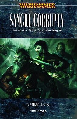 SANGRE CORRUPTA (WARHAMMER) | 9788448036171 | LONG, NATHAN | Llibreria Aqualata | Comprar llibres en català i castellà online | Comprar llibres Igualada