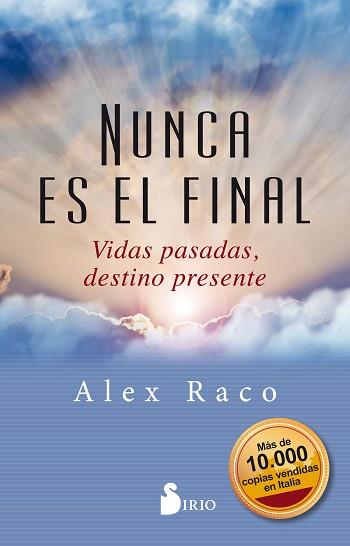 NUNCA ES EL FINAL | 9788417399436 | RACO, ALEX | Llibreria Aqualata | Comprar libros en catalán y castellano online | Comprar libros Igualada