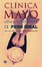 COMO CONSEGUIR EL PESO IDEAL | 9788479018849 | CLINICA MAYO | Llibreria Aqualata | Comprar llibres en català i castellà online | Comprar llibres Igualada