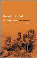 UN EJERCITO AL AMANECER (MEMORIA) | 9788484325215 | ATKINSON, RICK | Llibreria Aqualata | Comprar libros en catalán y castellano online | Comprar libros Igualada