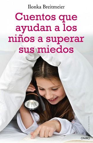 CUENTOS QUE AYUDAN A SUPERAR LOS MIEDOS | 9788497544924 | BREITMEIER, ILONKA | Llibreria Aqualata | Comprar llibres en català i castellà online | Comprar llibres Igualada