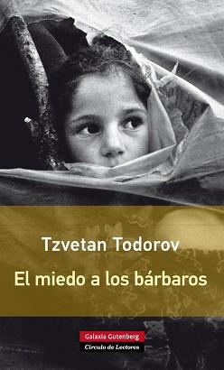 MIEDO A LOS BÁRBAROS, EL | 9788416072231 | TODOROV, TZVETAN | Llibreria Aqualata | Comprar llibres en català i castellà online | Comprar llibres Igualada