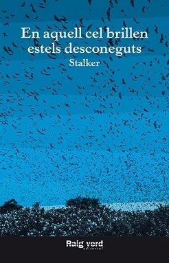 EN AQUELL CEL BRILLEN ESTELS DESCONEGUTS  | 9788416689620 | STALKER | Llibreria Aqualata | Comprar llibres en català i castellà online | Comprar llibres Igualada