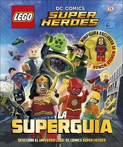 LEGO® DC COMICS SUPER HÉROES. LA SUPERGUÍA | 9780241303351 | AA.VV. | Llibreria Aqualata | Comprar llibres en català i castellà online | Comprar llibres Igualada