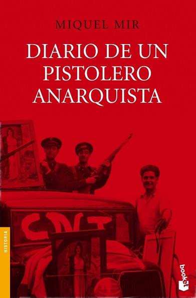 DIARIO DE UN PISTOLERO ANARQUISTA (BOOKET  3194) | 9788423341429 | MIR, MIQUEL | Llibreria Aqualata | Comprar libros en catalán y castellano online | Comprar libros Igualada